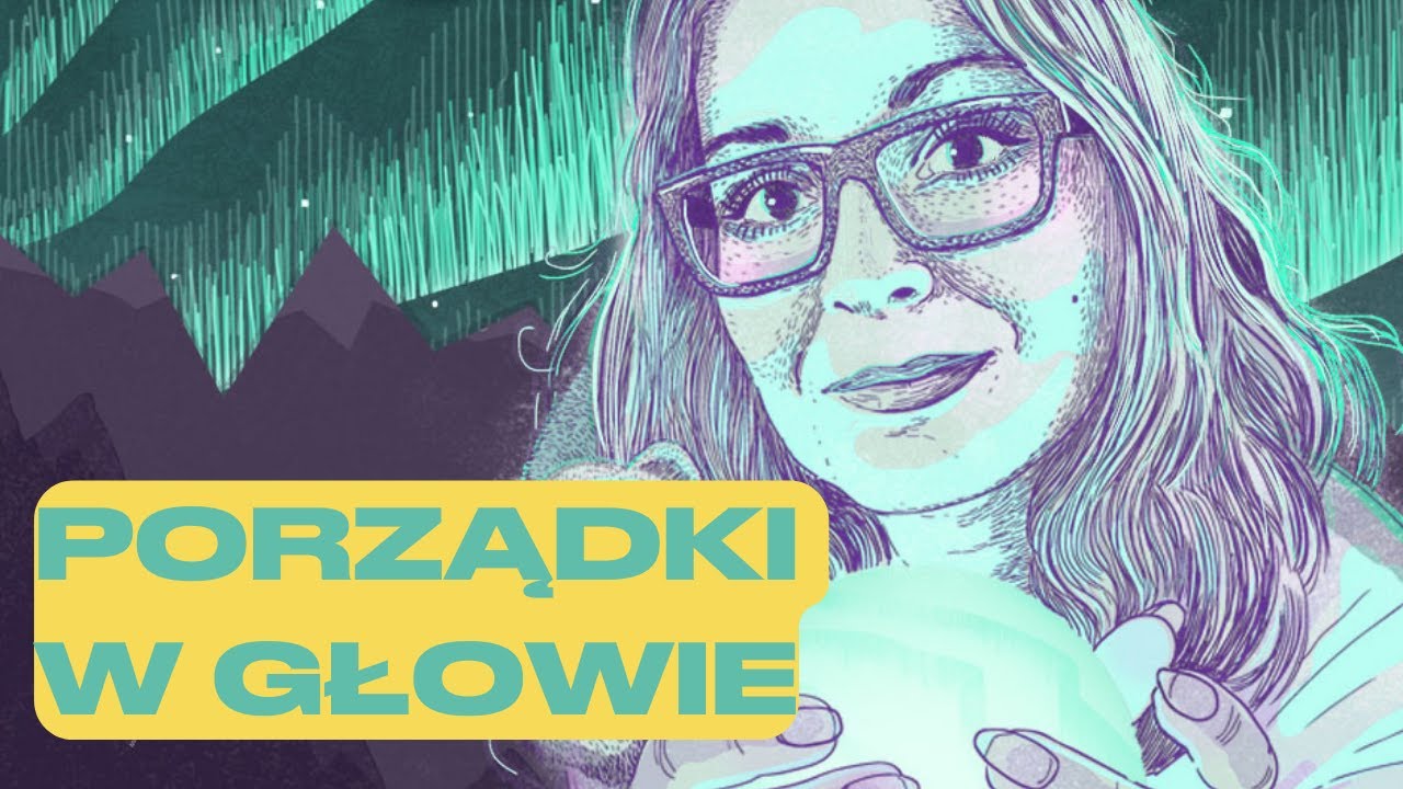 Porządki w głowie