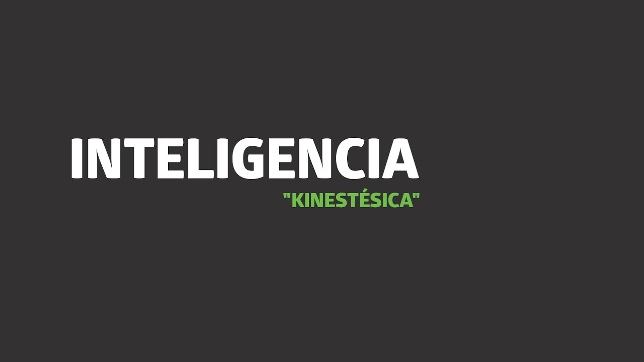 Inteligencia kinestésica | UTEL Universidad
