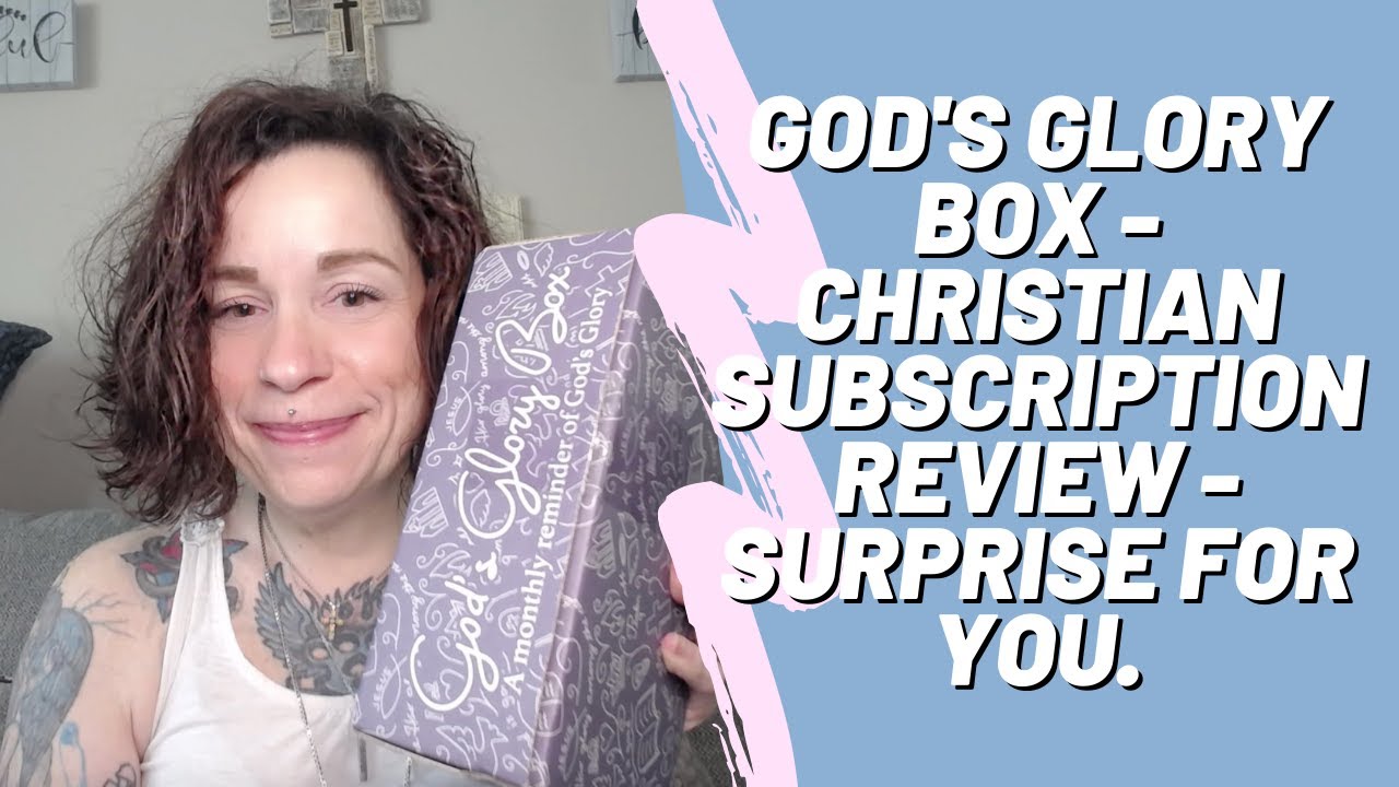 God's Glory Box - Christian Subscription Box Review and Special  Codes for YOU  ✝️