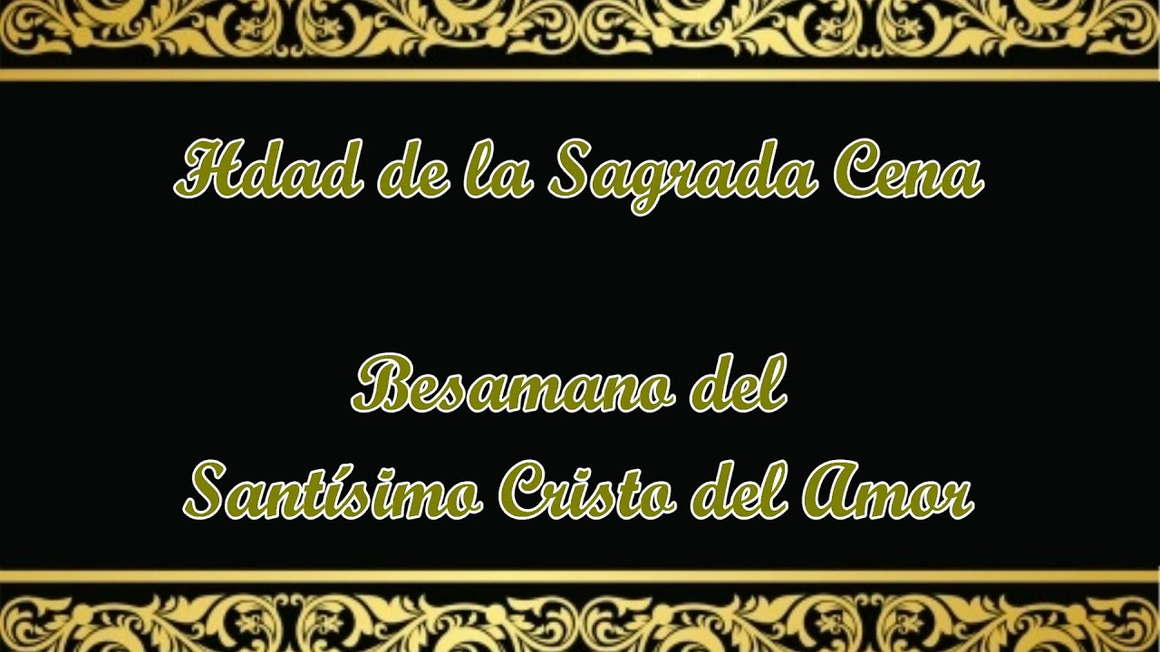 Besamanos del Sant&iacute;simo Cristo del Amor (2015)