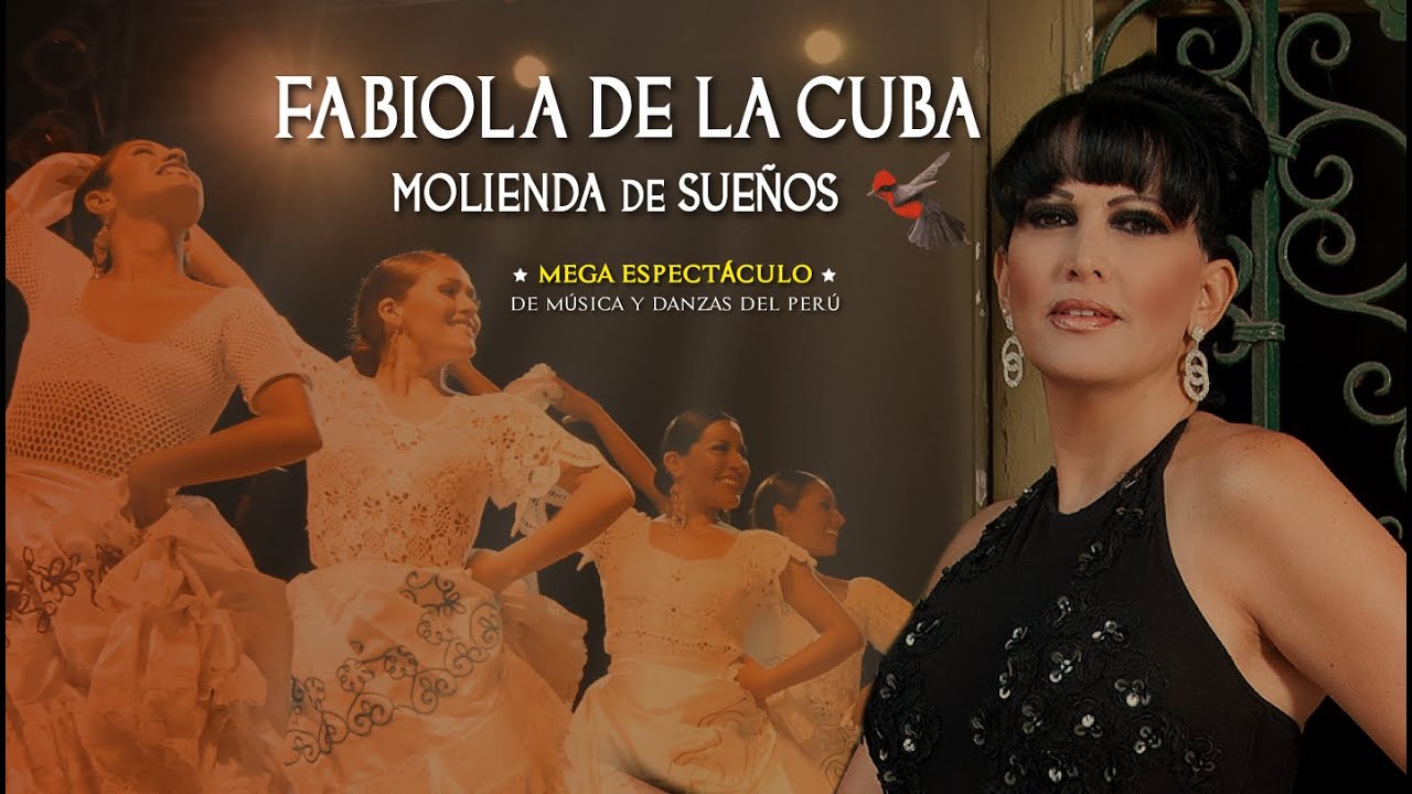 Fabiola de la Cuba - Espectáculo Molienda de Sueños :: Teatro Municipal de Lima
