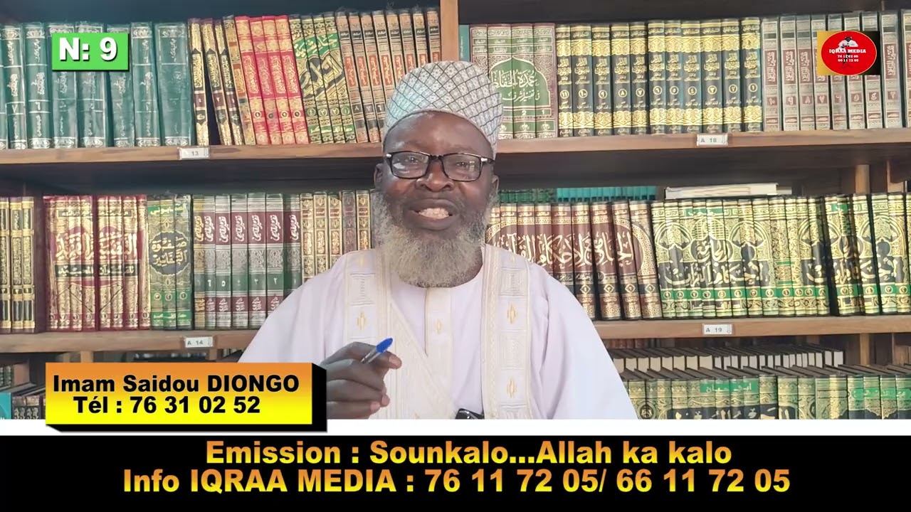 Émission : SOUNKALO...ALLAH KA KALO N:09, Invité : Imam Saïdou Diongo, Thème : le Ramadan. 