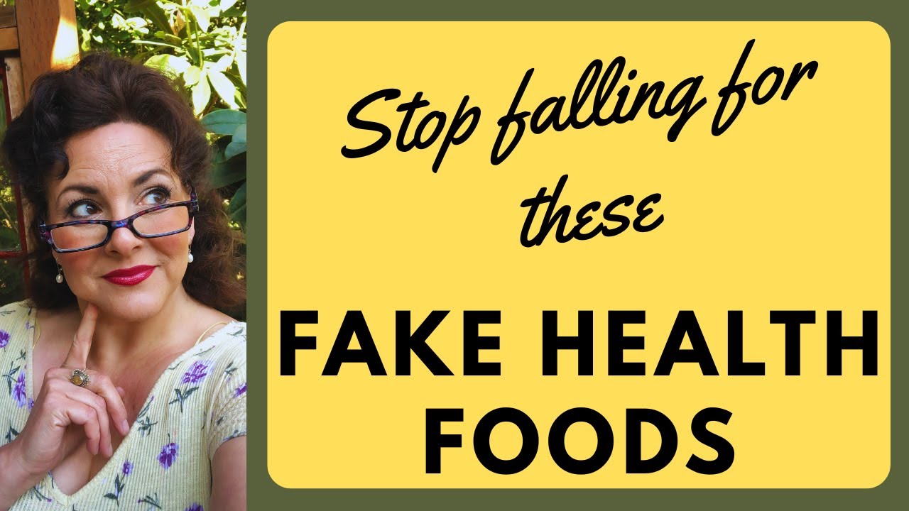 8 Foods You THINK Are  Healthy... BUT AREN'T | How clever packaging fools even smart shoppers