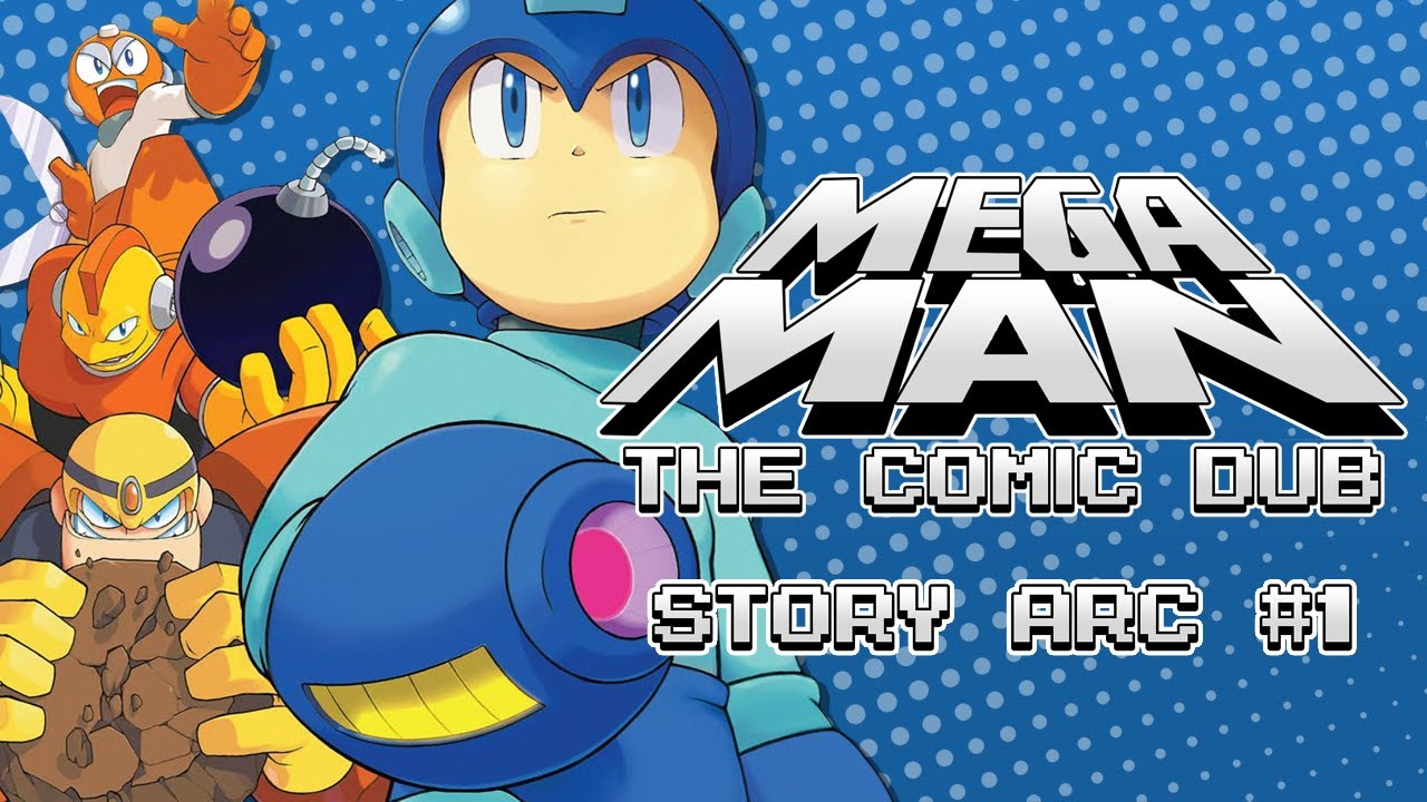 Mega Man: The Comic Dub - Story Arc 1: Let The Games Begin (Comic Dub Movie)