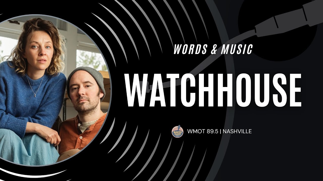 Words & Music with Watchhouse (Full Performance & Interview)