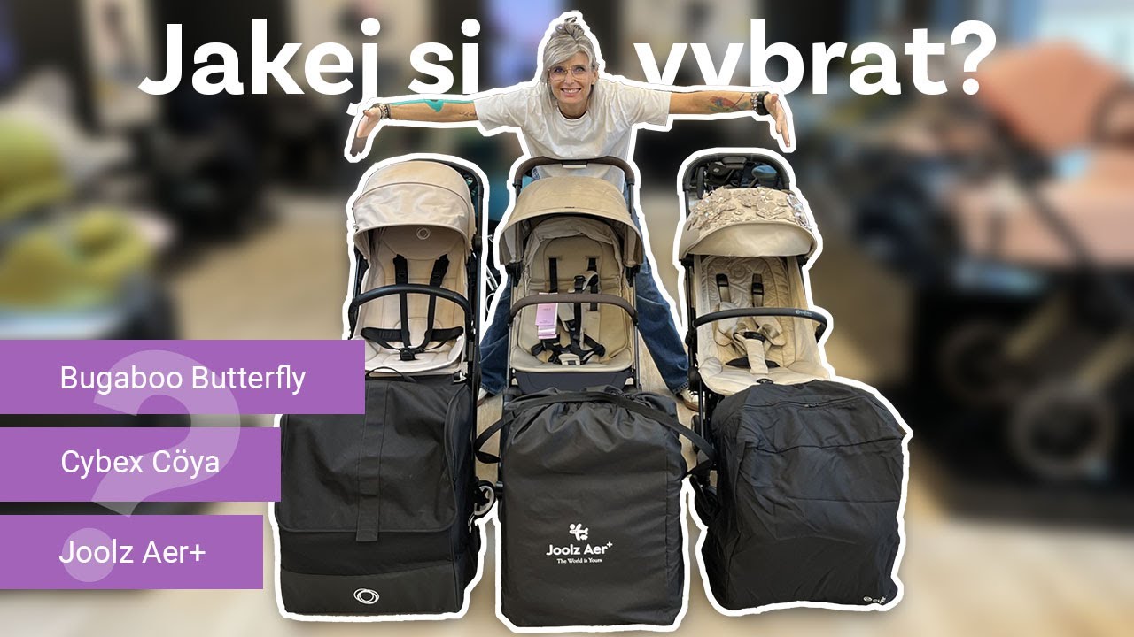 Jakej si vybrat?? 🙈 Porovnání kočárků Bugaboo Butterfly 🆚 Joolz Aer+ 🆚 Cybex Coya