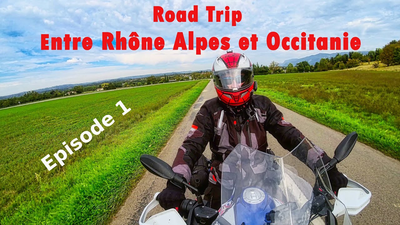 Road Trip moto en Rhône Alpes et Occitanie. Épisode 1/2