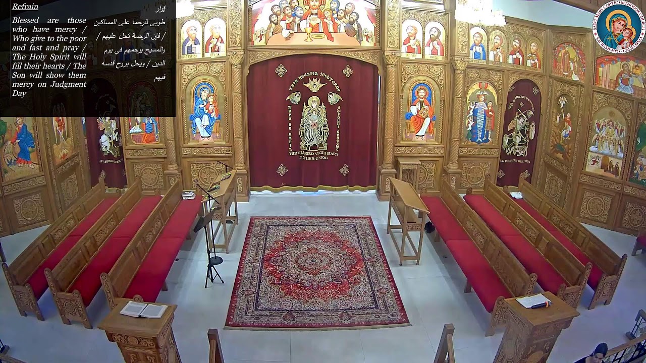 St Mary Coptic Orthodox Church Live Stream, Sacramento. CA