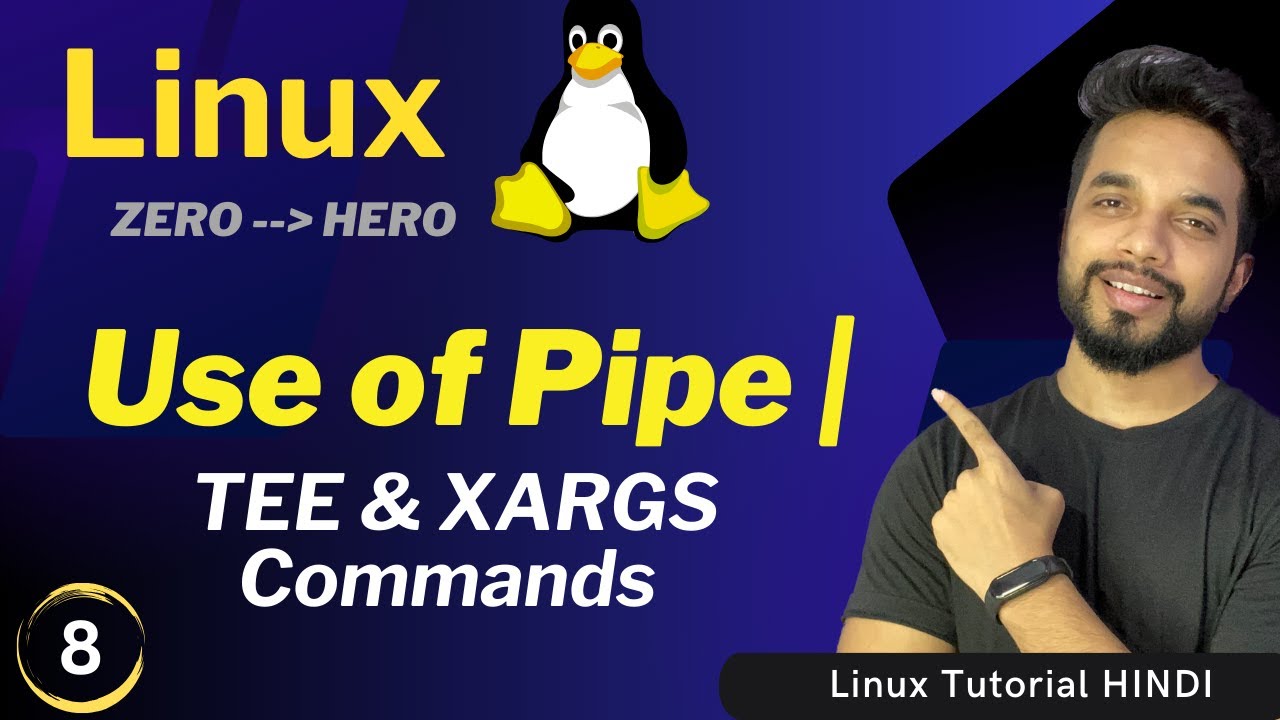 How to Use Pipe in Linux | Linux TEE and XARGS Command [HINDI]