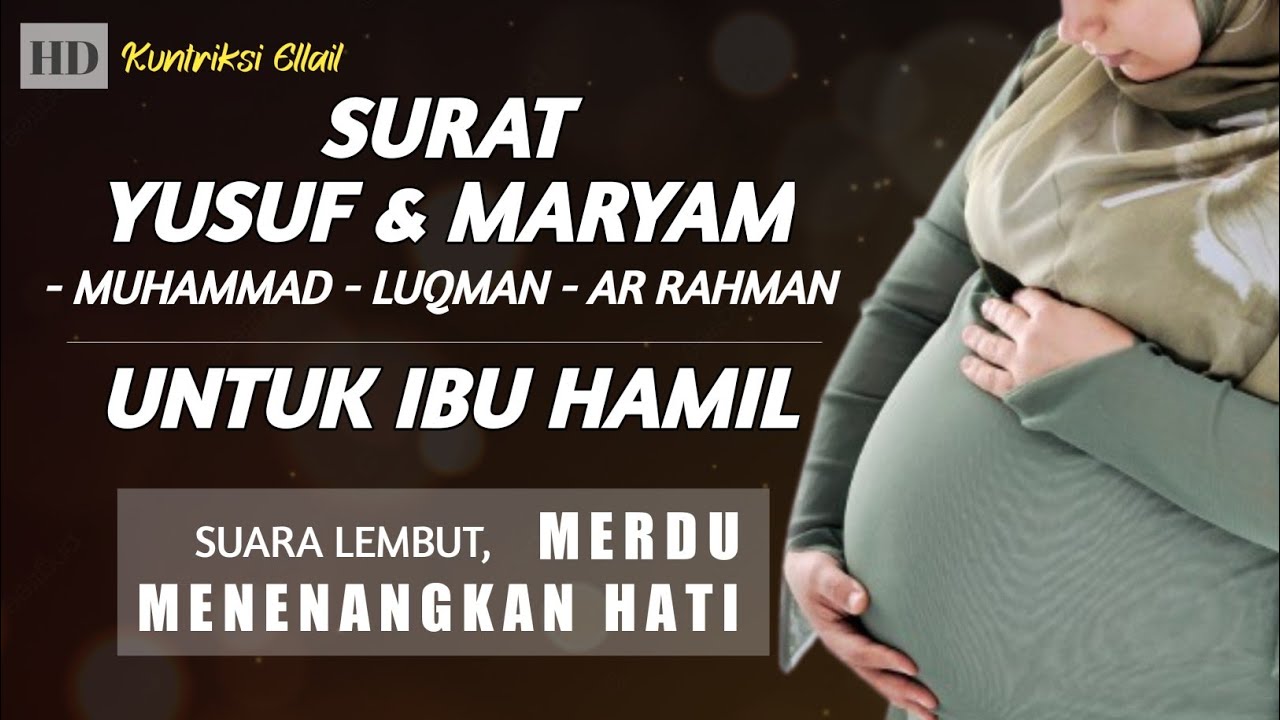 SURAT UNTUK IBU HAMIL - MENENANGKAN HATI JANIN DAN IBU