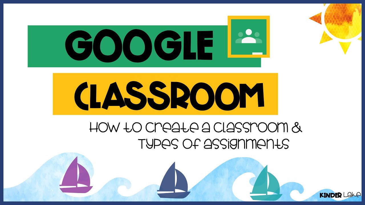 Google Classroom For Beginners