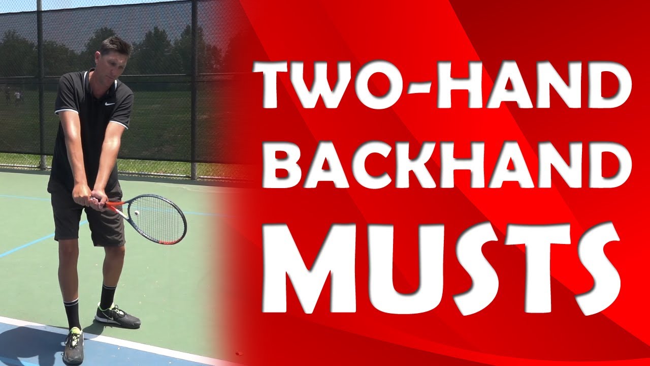 3 Two-Handed Backhand Musts | TECHNIQUE MUSTS