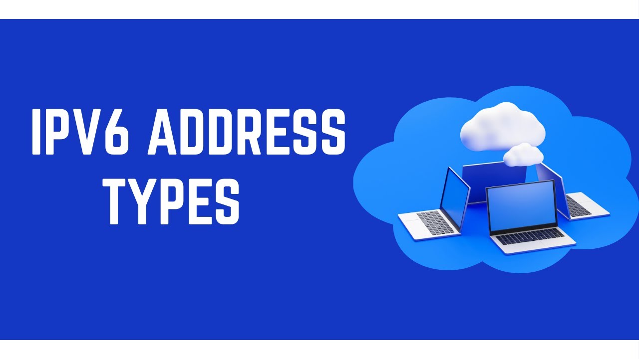 IPv6 Address Types Explained | Networking Fundamentals