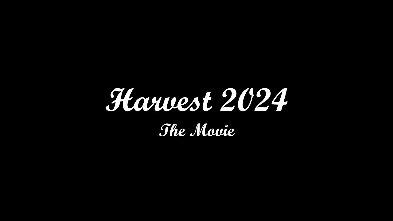 Harvest 2024: The Movie