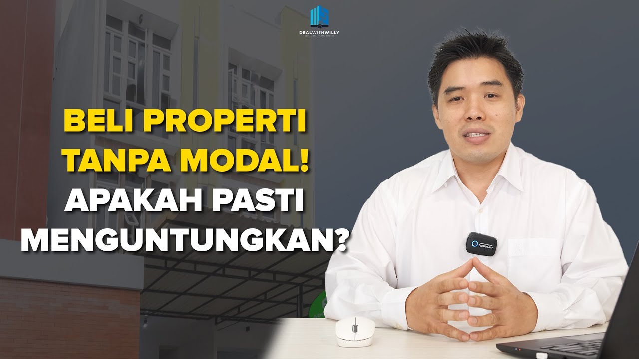 Tips Beli Properti Tanpa Modal [Jangan Sampe Rugi di Tahun 2025]