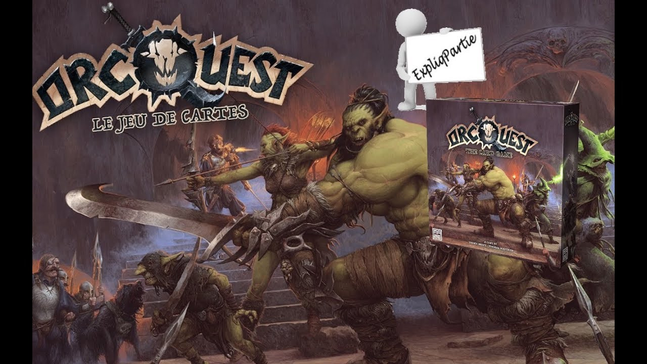 OrcQuest - Part 5 / 5 - ExpliqPartie