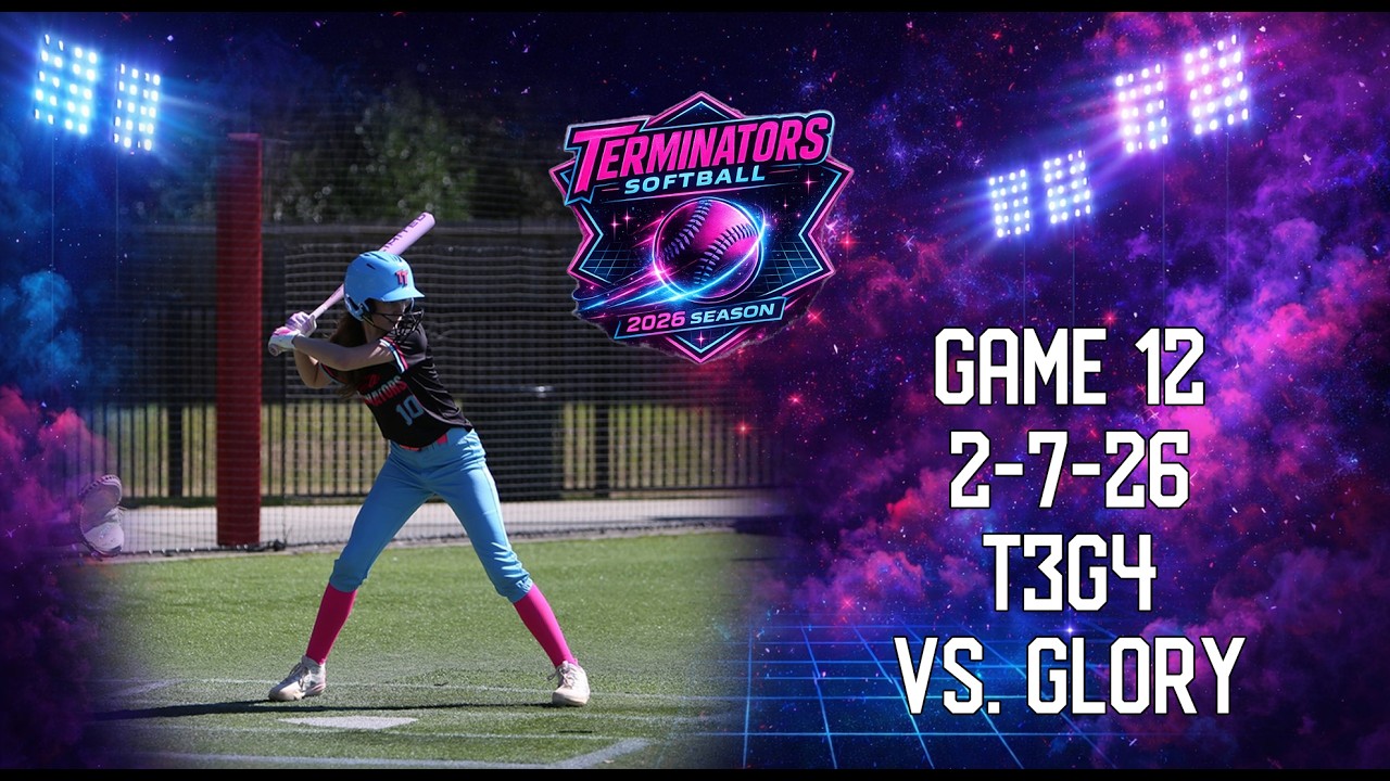 Texas Terminators 12U - 2026 Season - T3G4 - Season Game 12 - Glory