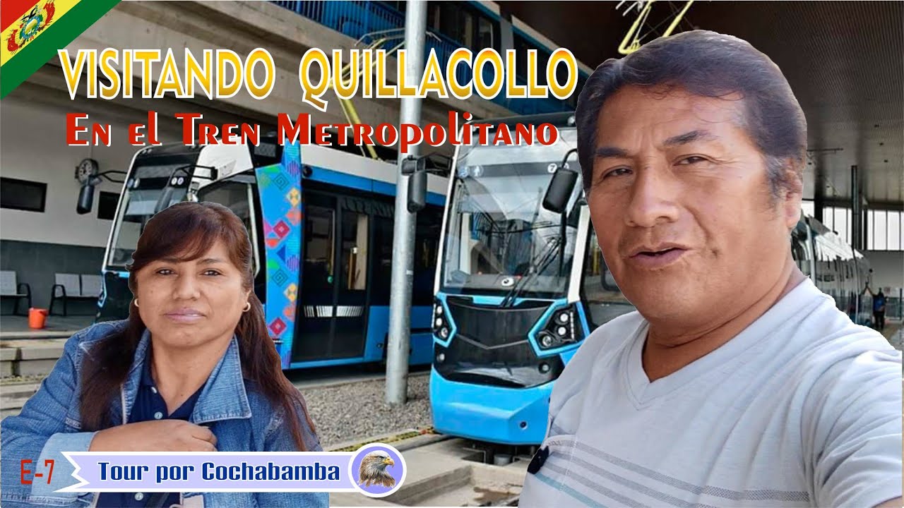 Visita a Quillacollo en el Tren Metropolitano de Cbba.