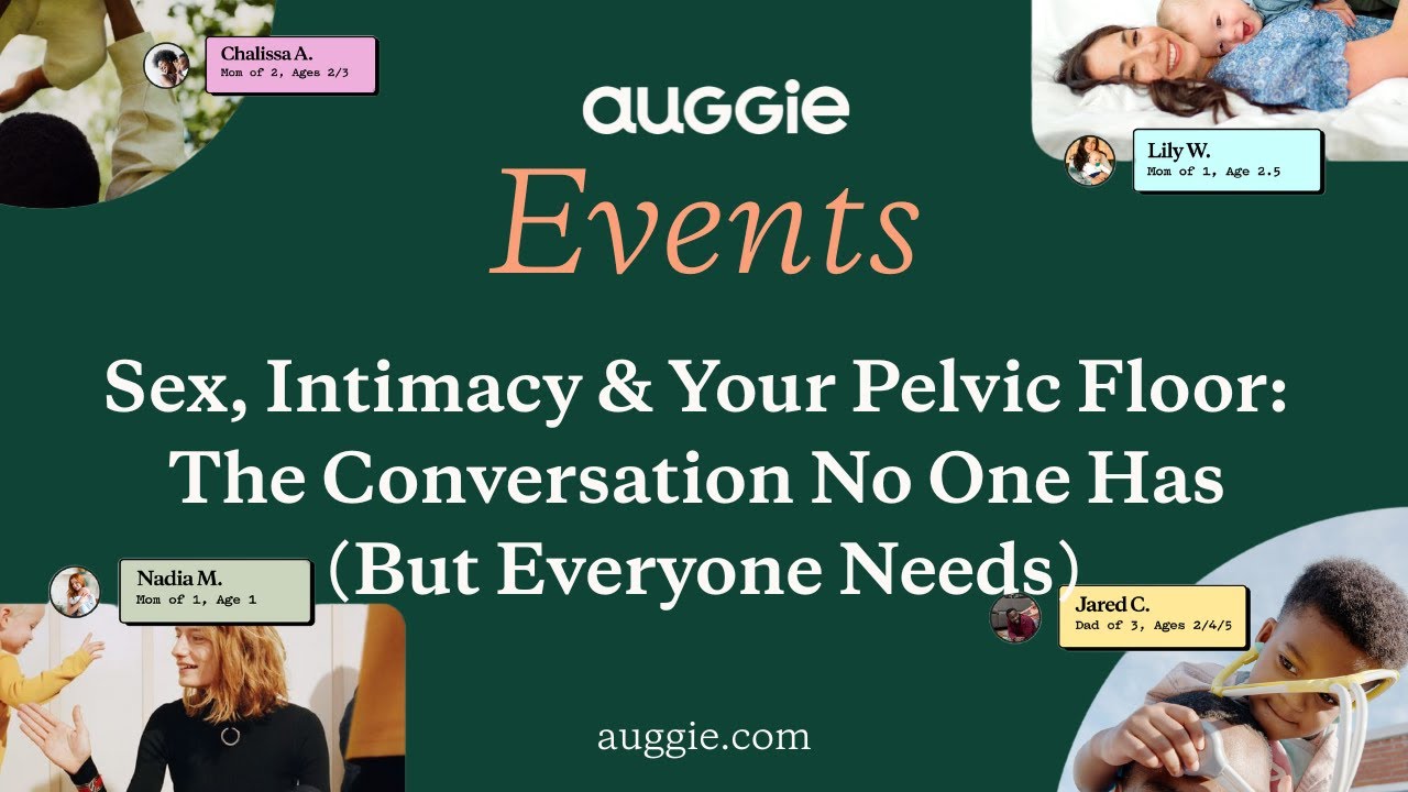 Sex, Intimacy & Pelvic Floor: The Conversation Everyone Needs! | Auggie Virtual Event | (01.13.26)