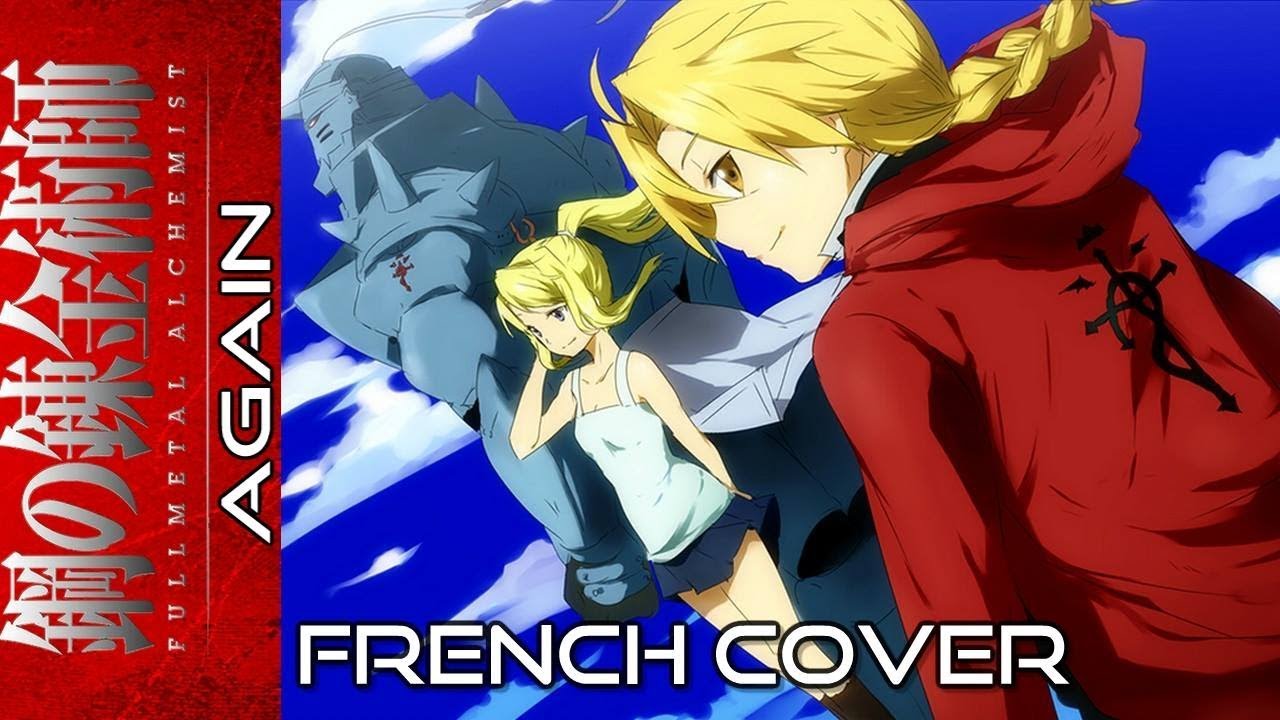 Full Metal Alchemist Brotherhood - Again ( French cover)