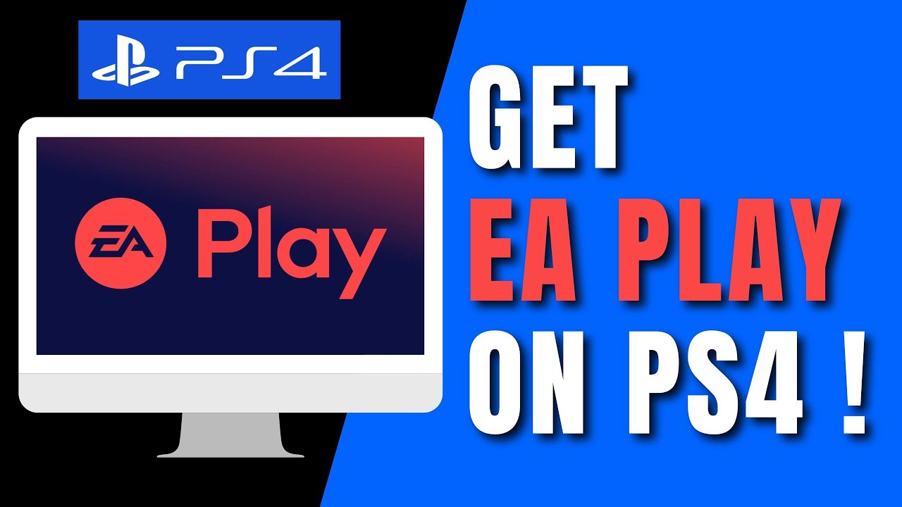 EA Play On PS4 !