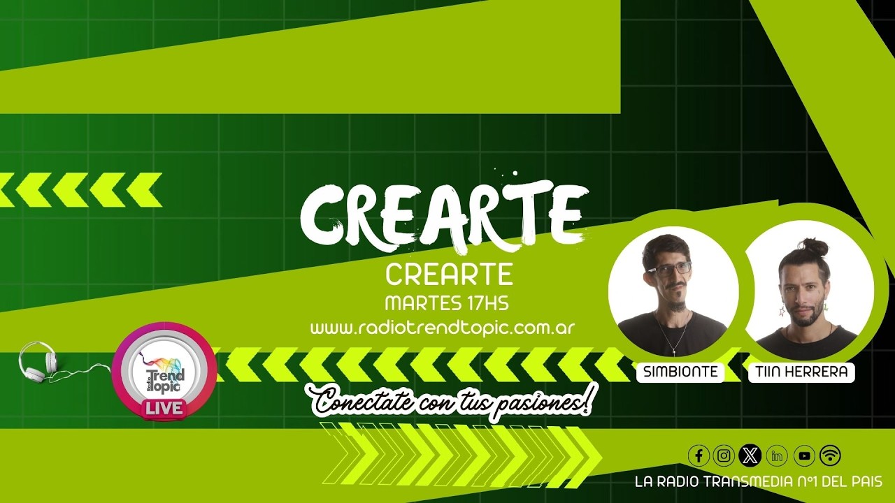 Crearte - Radio Trend Topic- ig: @crearte_radio