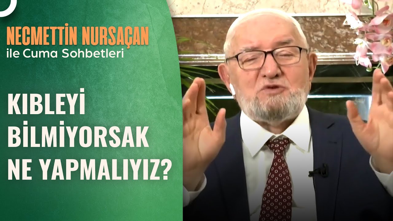 Kamyonda Namaz Kılarken Kıbleyi Bulamıyorum? | Necmettin Nursaçan'la Sohbetler
