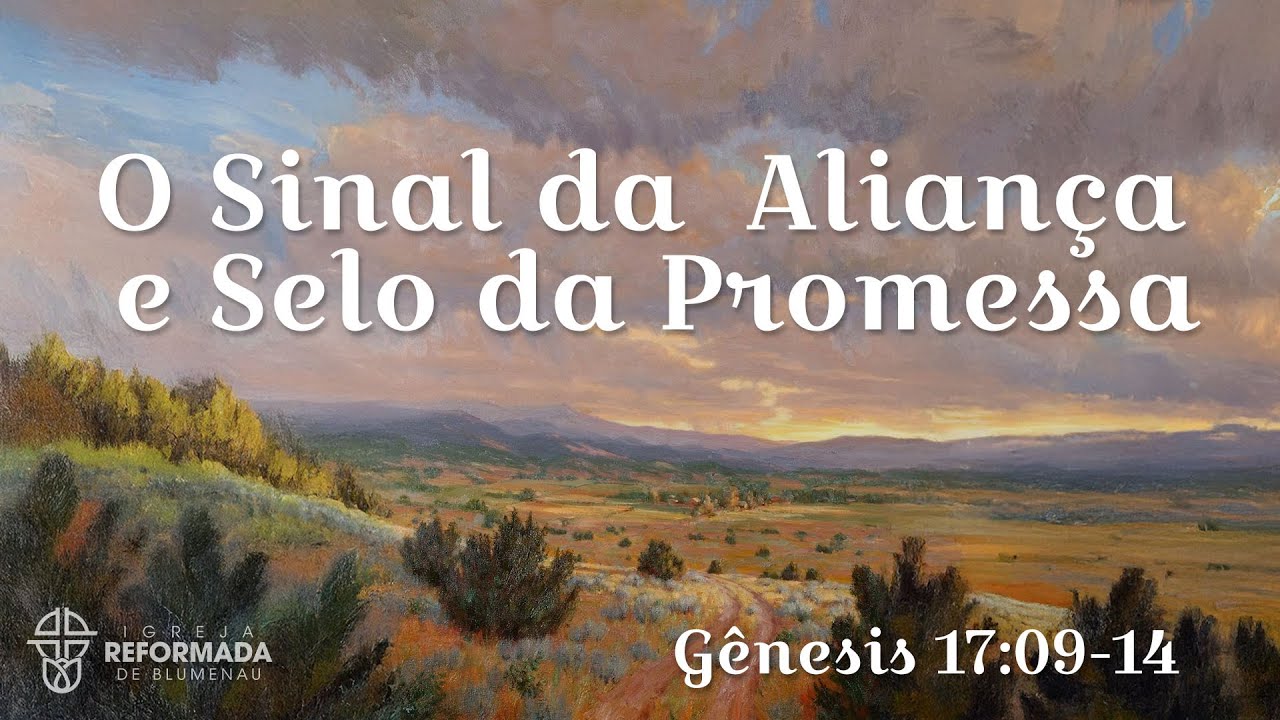 O Sinal da Aliança e Selo da Promessa Pb Ismael Vieira de Sousa 25/01/26