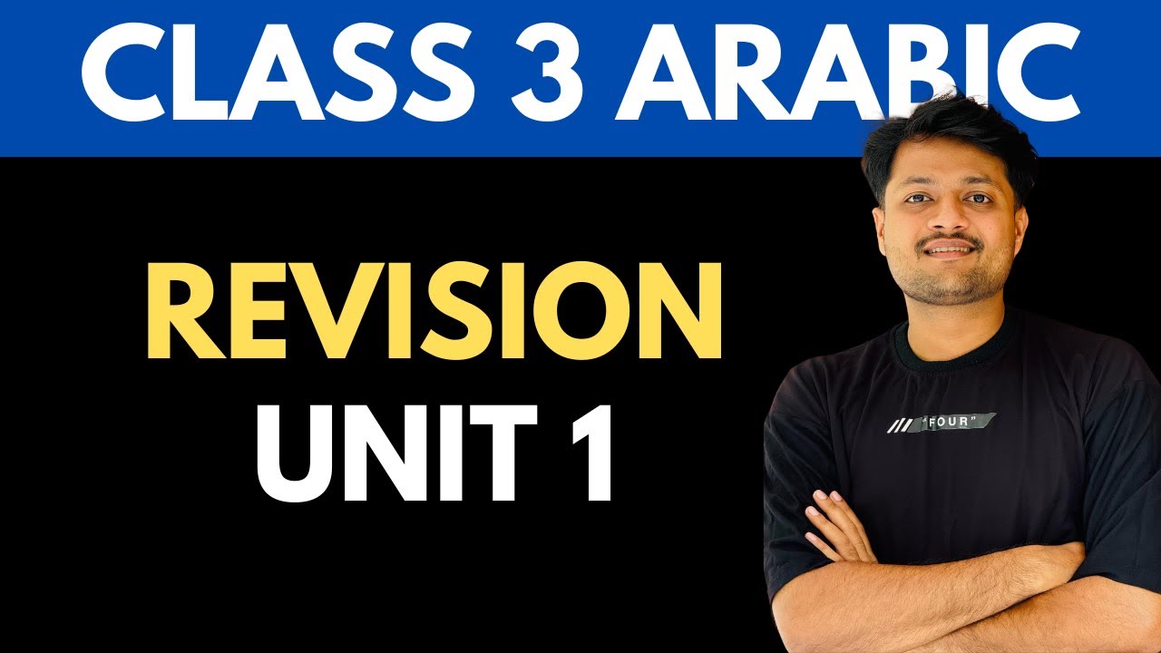 CLASS 3 ARABIC UNIT 1 REVISION 2024