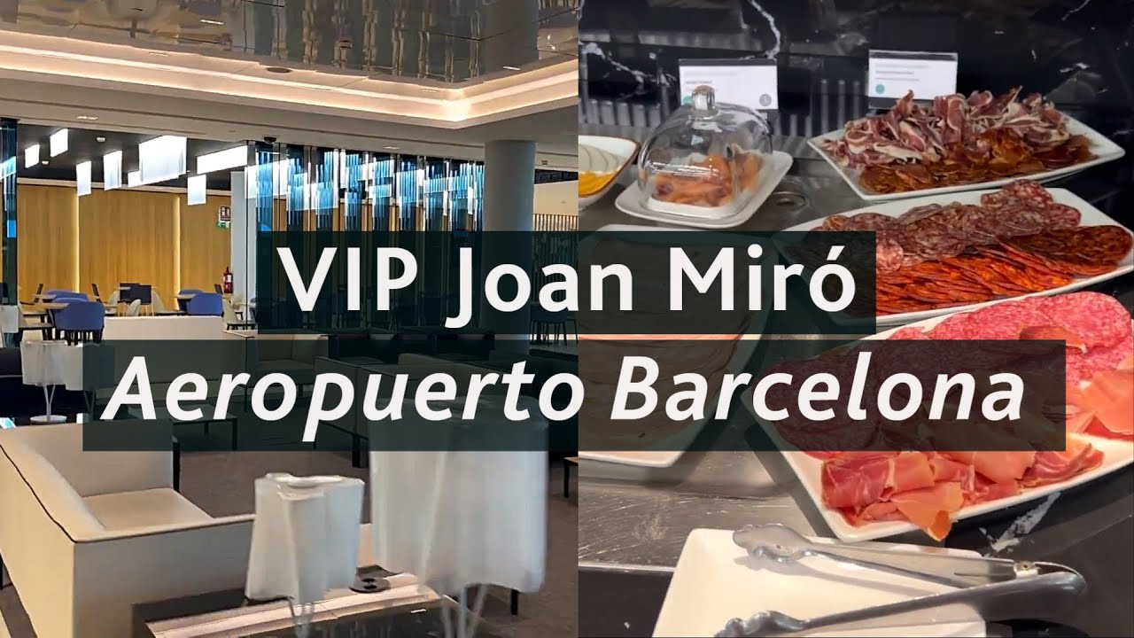 🛫 Sala VIP Joan Mir&oacute; en el aeropuerto de Barcelona-El Prat