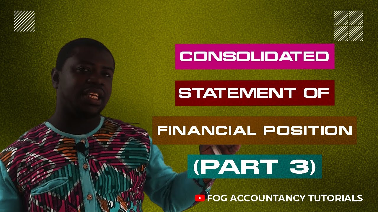 CONSOLIDATED STATEMENT OF FINANCIAL POSITION (PART 3) - IFRS 10