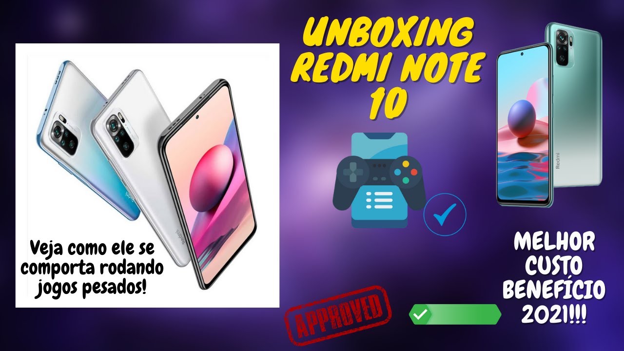 REDMI NOTE 10 - UNBOXING, REVIEW e TESTE em JOGOS!