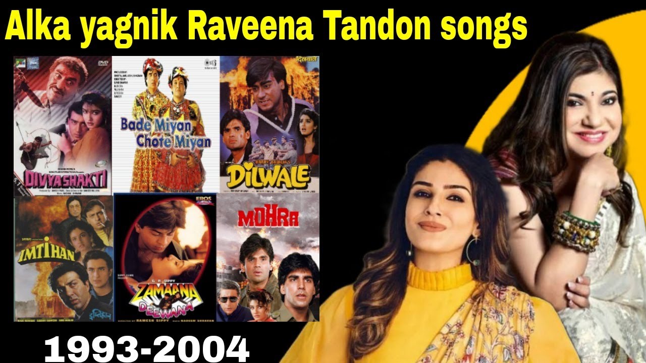 Alka yagnik raveena tandon superhit songs