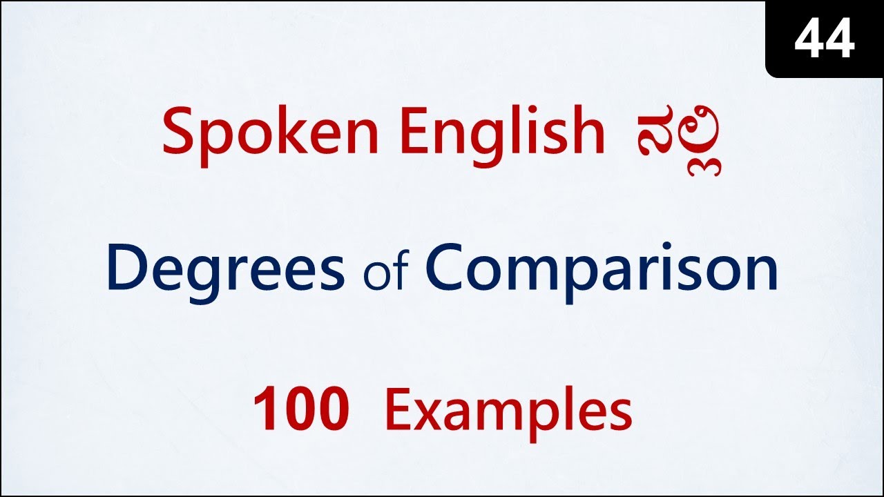 List of 100 words of Degrees of Comparison | Spoken English - 44