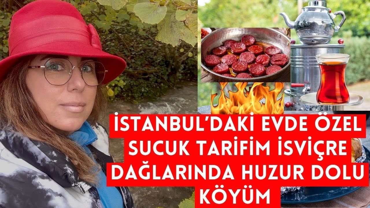 İSVİÇRE DE KÖY HAYATIMIN HARİKA LEZZETLERİ VE HUZUR