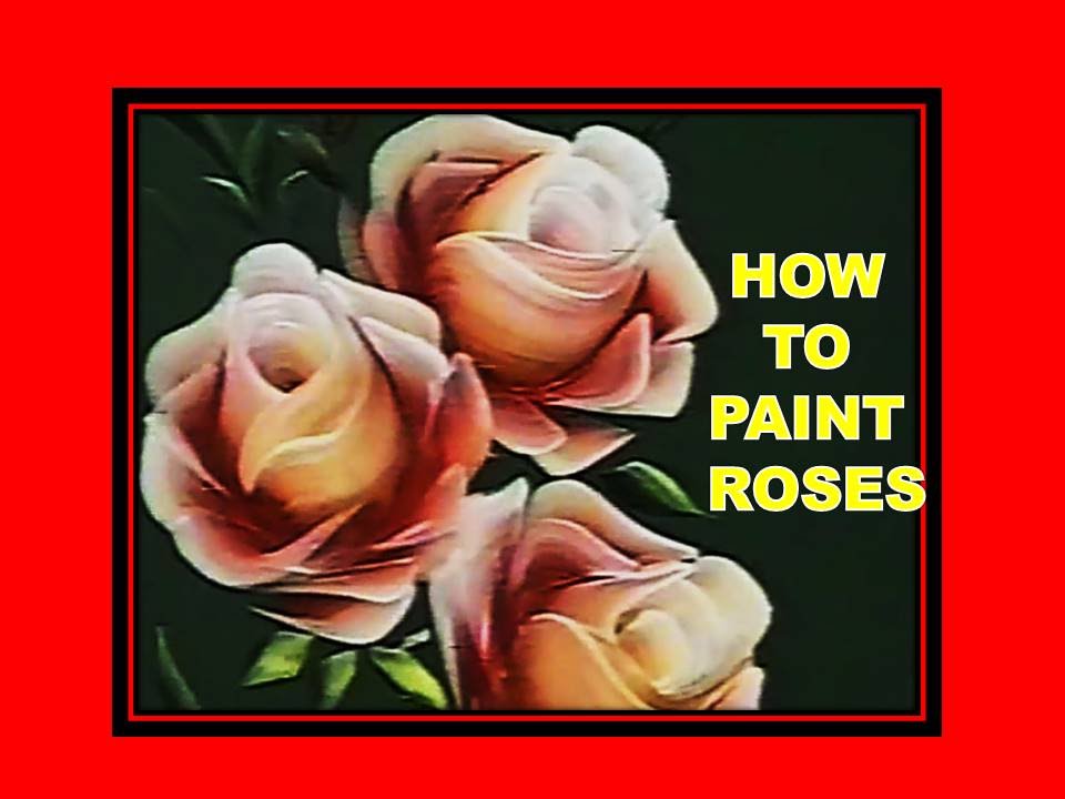 How To Paint Roses - Folk Art - One Stroke Luz Angela´s Technique