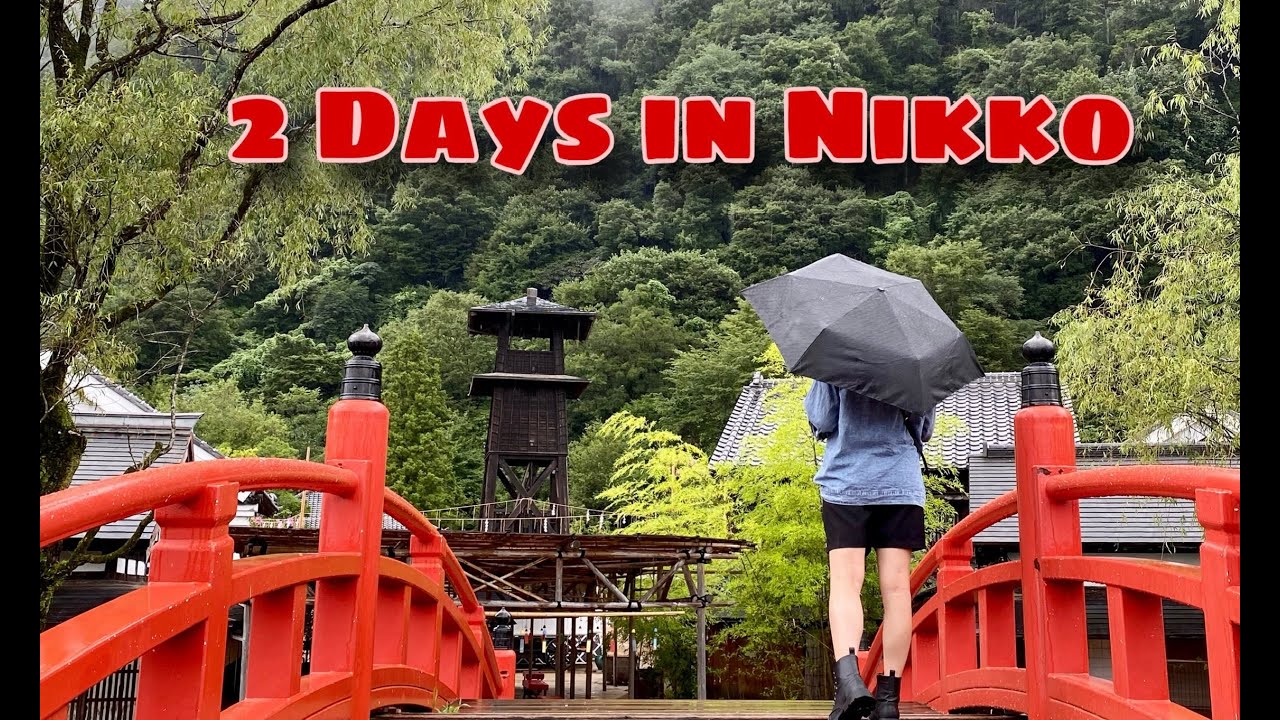 2 Days in NIKKO