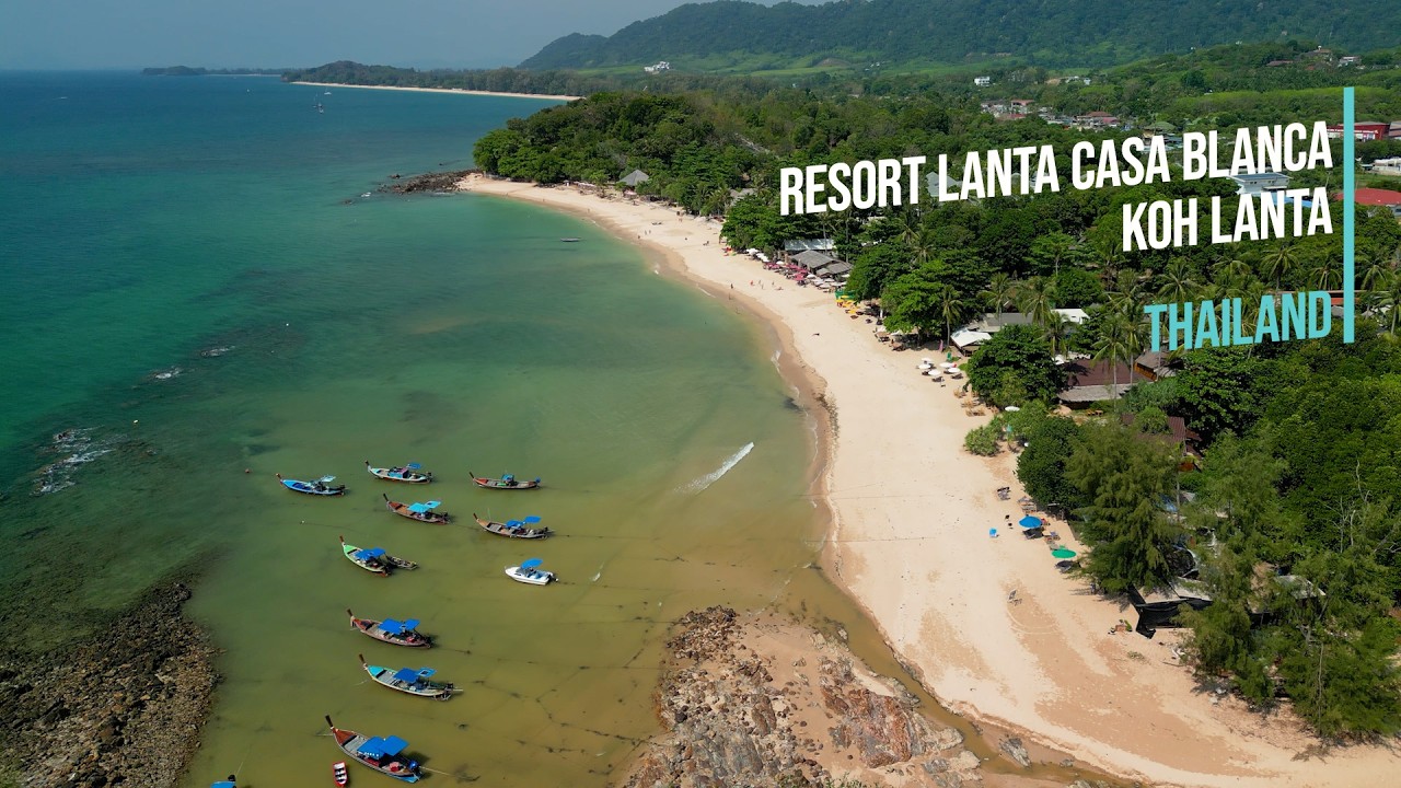 Koh Lanta von oben – Lanta Casa Blanca & Traumstrand 🌊