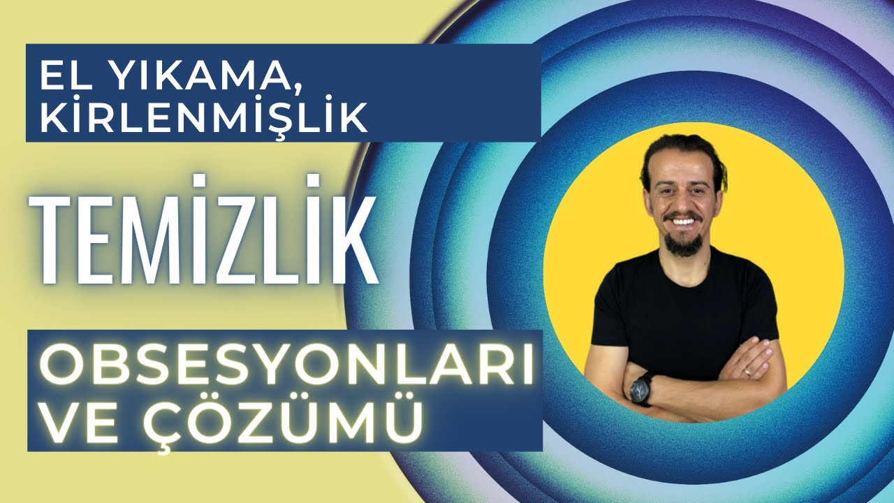 KİRLENME, BULAŞMA OKB İLE BAŞETMEK | OKB'yi Yenmek