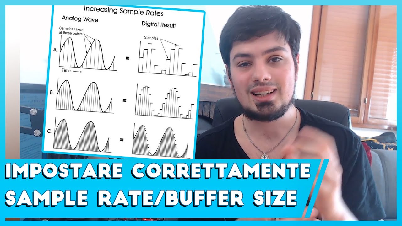 SAMPLE RATE e BUFFER SIZE: come impostarli correttamente