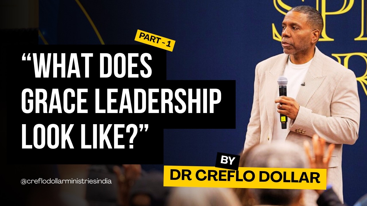 What Grace-Based Leadership Looks Like l #creflodollar  #GraceBasedLeadership #leadwithgrace #grace