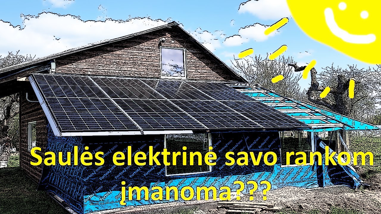 Saulės elektrinė savo rankom, įmanoma?