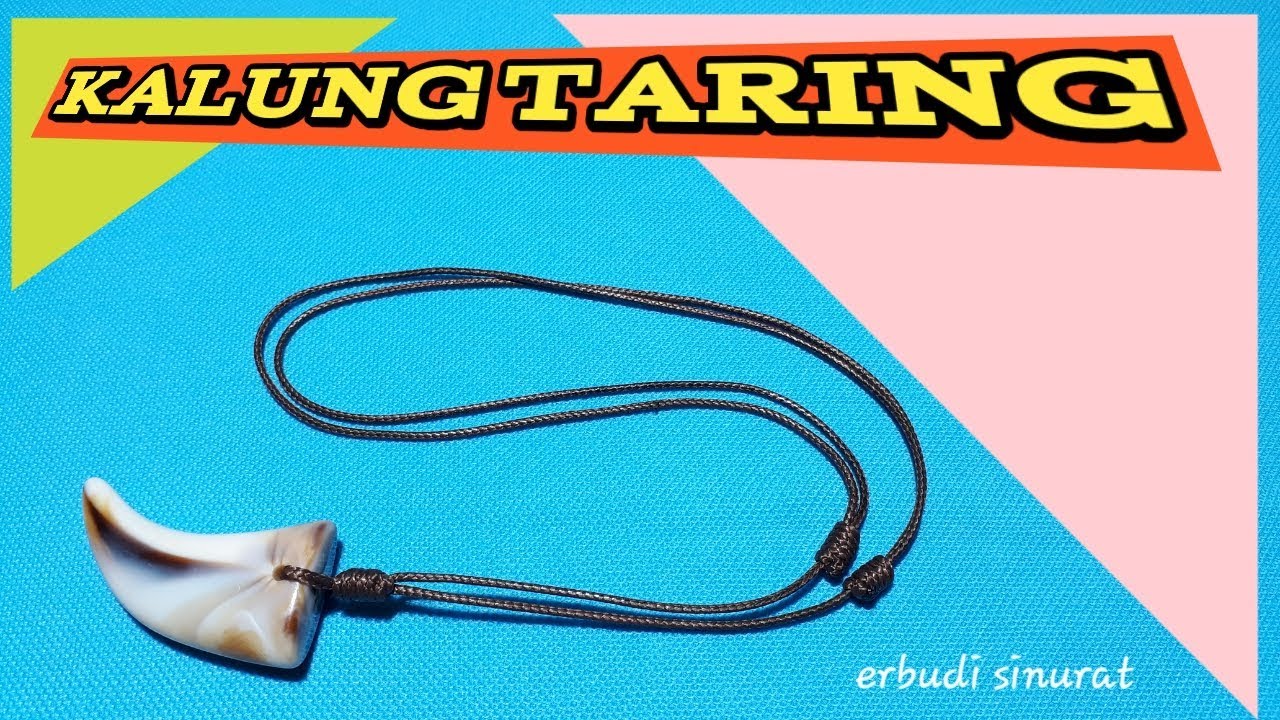 CARA MEMBUAT KALUNG BANDUL TARING,