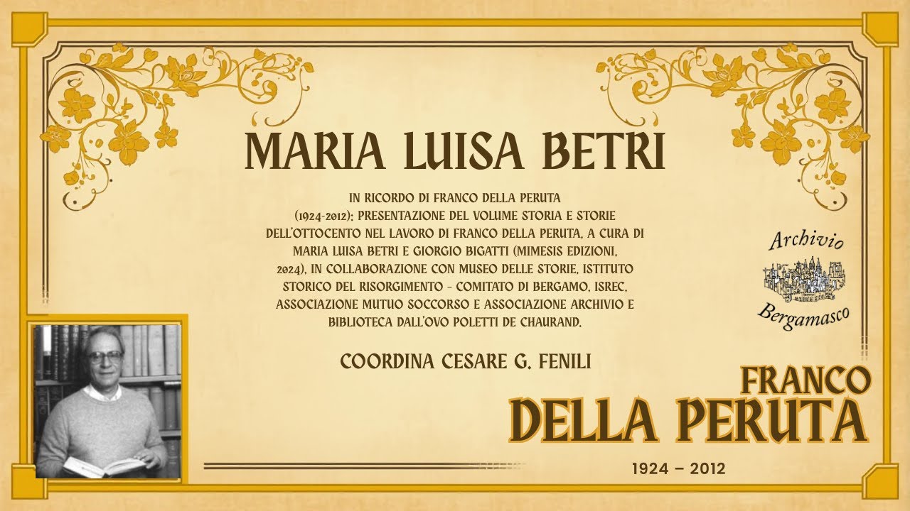 Franco Della Peruta (1924–2012) – Storia e storie dell’Ottocento | Archivio Bergamasco (16.10.2025)