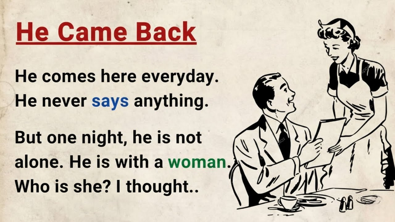Learn English through Stories Level 3 ⭐ He Came Back | Graded Reader | English Audio Story Podcast