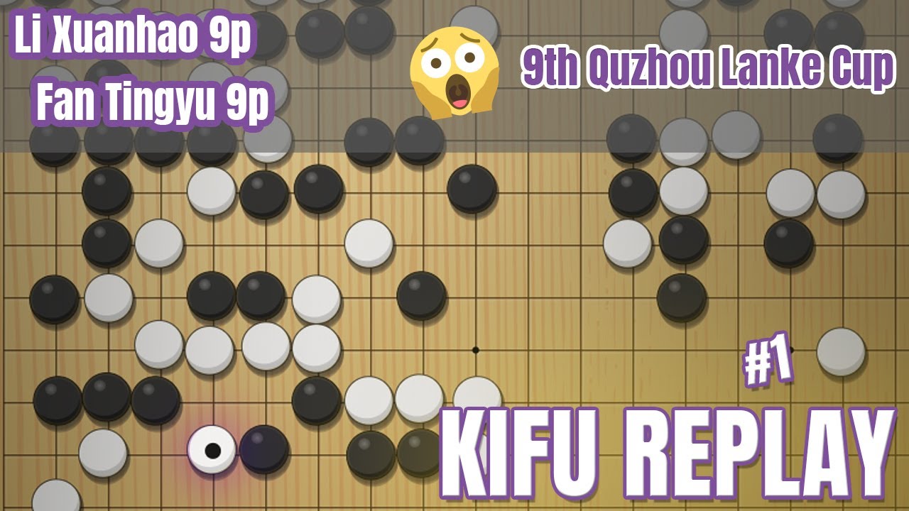 Professional Baduk Gameplay | Li Xuanhao vs Fan Tingyu | 9th Quzhou Lanke Cup Finals