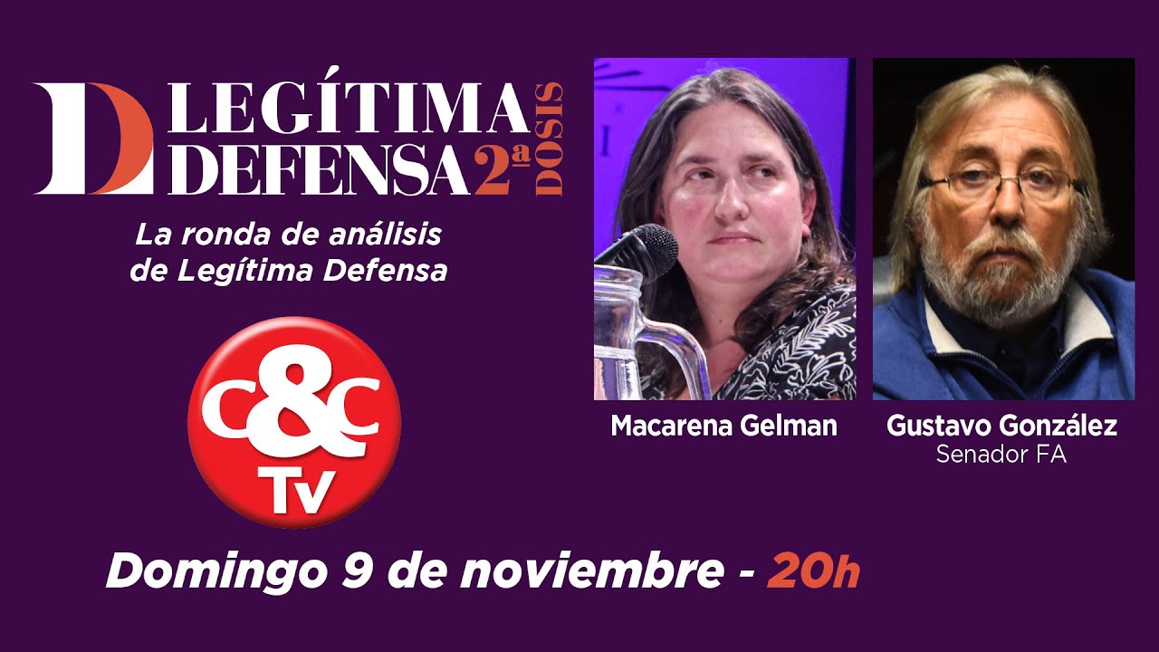 Leg&iacute;tima Defensa 2da Dosis - 9 de Noviembre 2025 - Entrevista a Macarena Gelman y Gustavo Gonz&aacute;lez