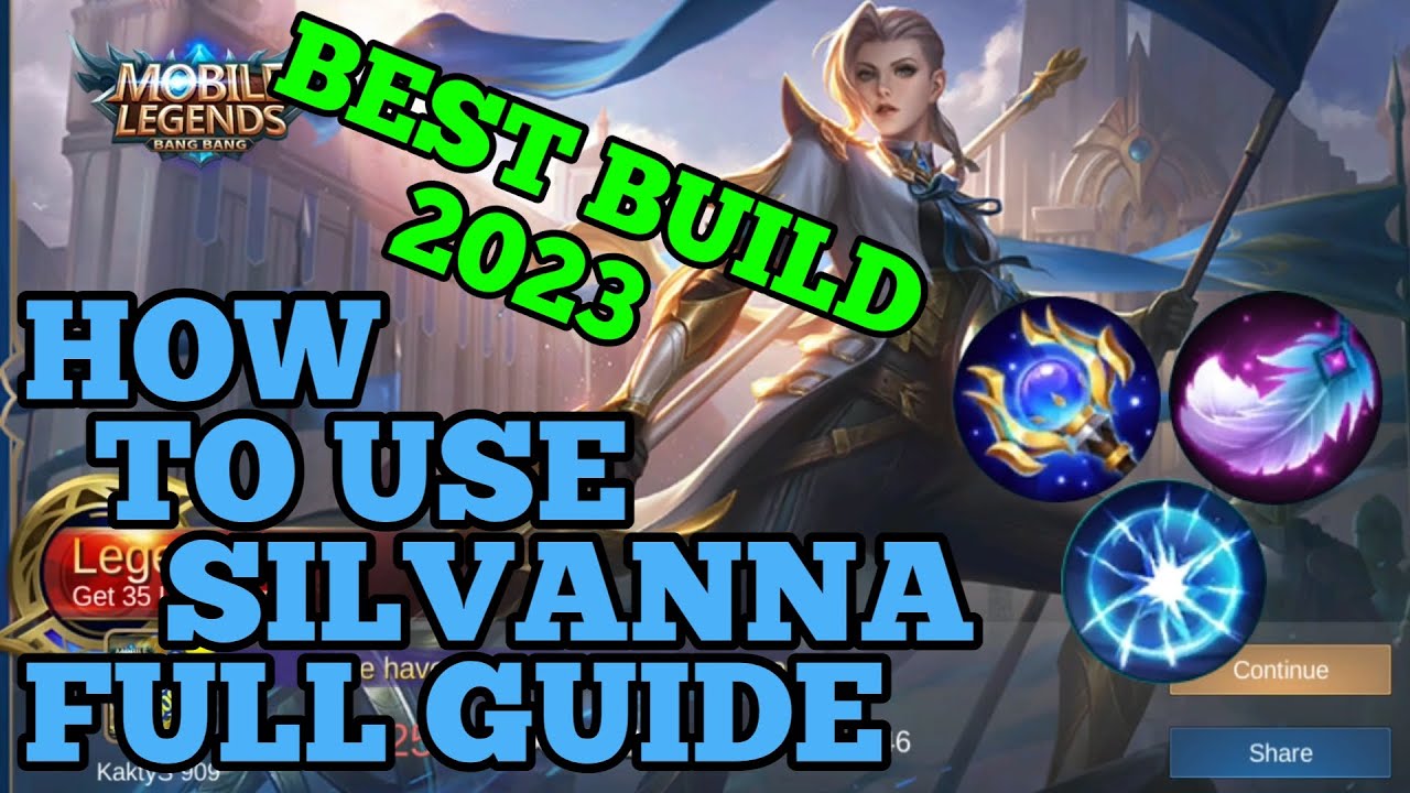 How to use Silvanna guide best build 2023 mobile legends ml