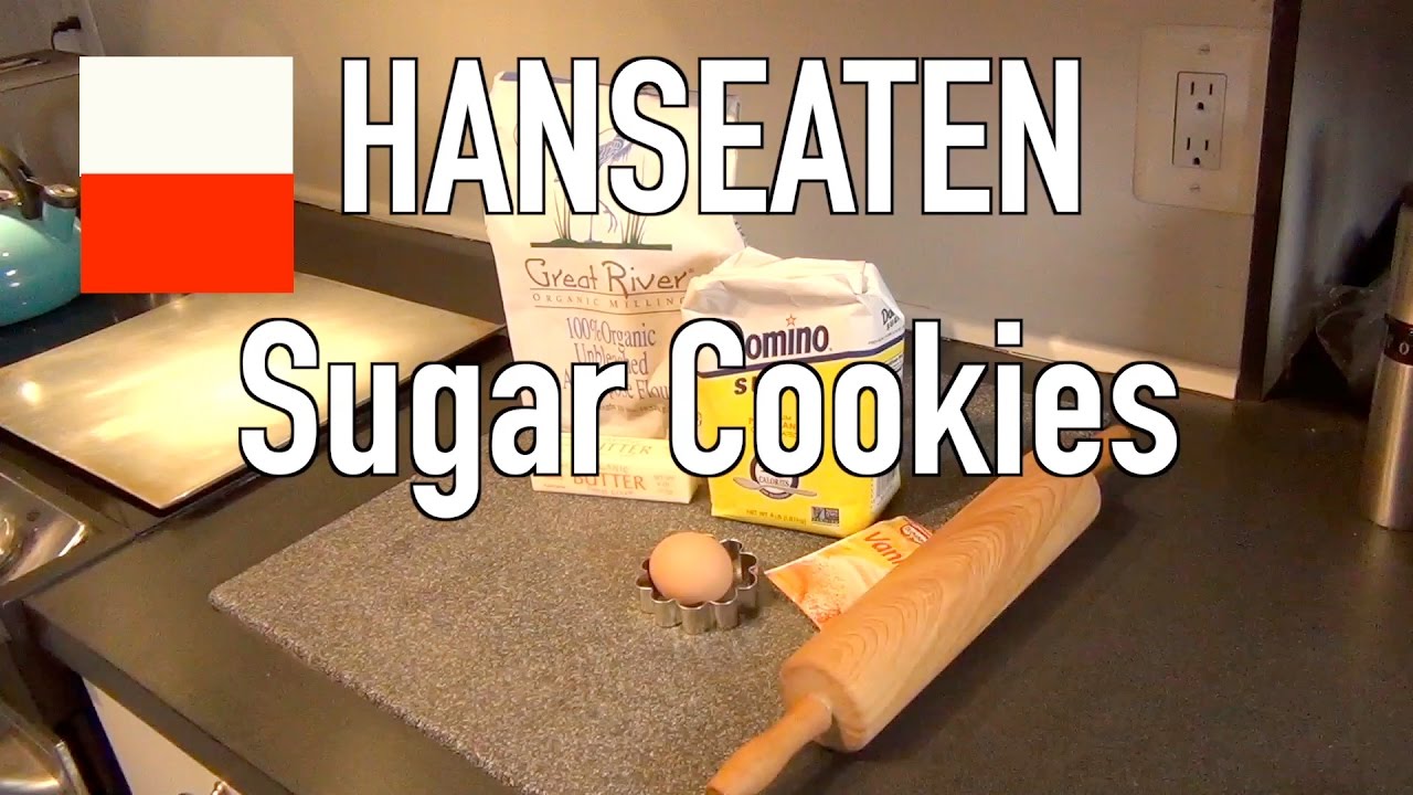 How to Make Hanseaten Sugar Cookies