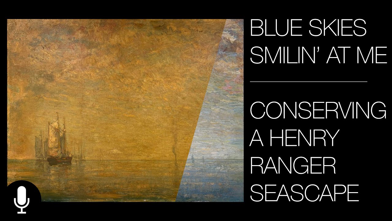 Blue Skies Smilin' At Me; Conserving A Henry Ranger Seascape